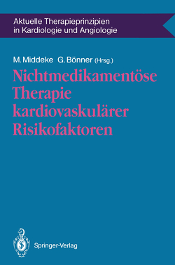 Nichtmedikamentöse Therapie kardiovaskulärer Risikofaktoren von Bönner,  Gerd, Middeke,  M.