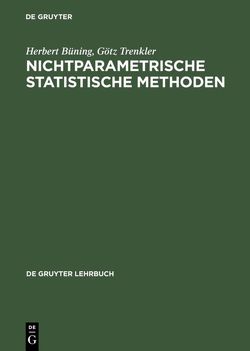 Nichtparametrische statistische Methoden von Büning,  Herbert, Trenkler,  Götz