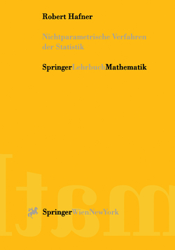 Nichtparametrische Verfahren der Statistik von Hafner,  Robert