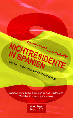 Nichtresidente in Spanien von Bumiller,  Kerstin Stephanie, Larisch Kries,  Kerstin Stephanie