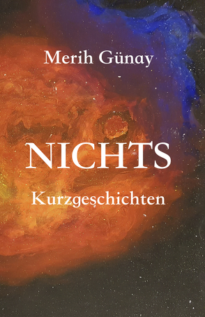 NICHTS von Günay,  Merih