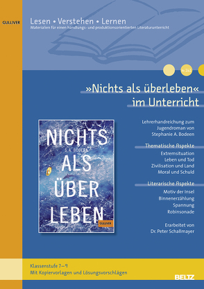 »Nichts als überleben« im Unterricht von Schallmayer,  Peter