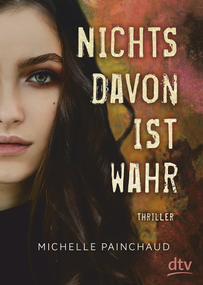 Nichts davon ist wahr von Painchaud,  Michelle, Singh,  Stephanie