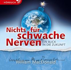 Nichts für schwache Nerven (Hörbuch) von Feil,  Linda, Klaue,  Rüdiger, MacDonald,  William