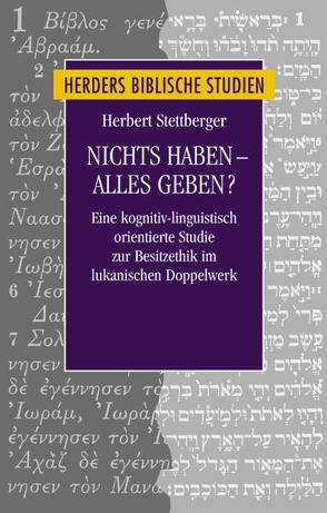 Nichts haben – alles geben? von Stettberger,  Herbert