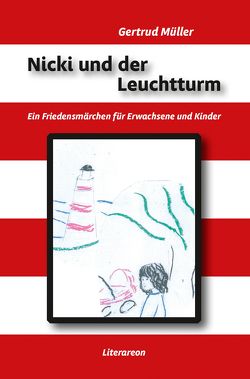 Nicki und der Leuchtturm von Müller,  Gertrud