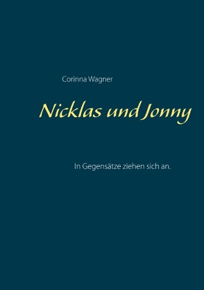 Nicklas und Jonny von Wagner,  Corinna