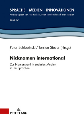 Nicknamen international von Schlobinski,  Peter, Siever,  Torsten