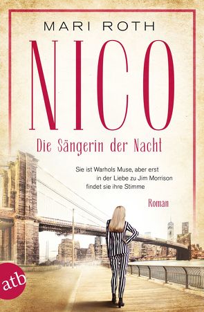 Nico – Die Sängerin der Nacht von Roth,  Mari