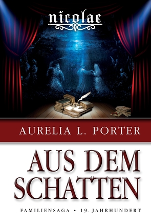 Nicolae – Aus dem Schatten von Porter,  Aurelia L.
