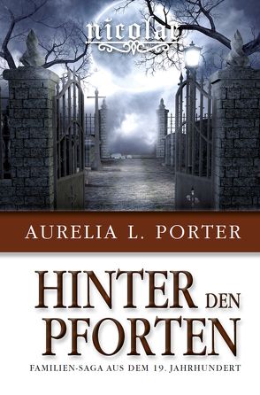 Nicolae – Hinter den Pforten von Porter,  Aurelia L.