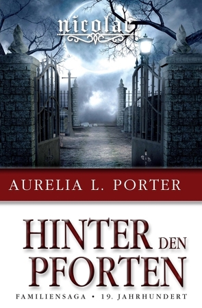 Nicolae – Hinter den Pforten von Porter,  Aurelia L.