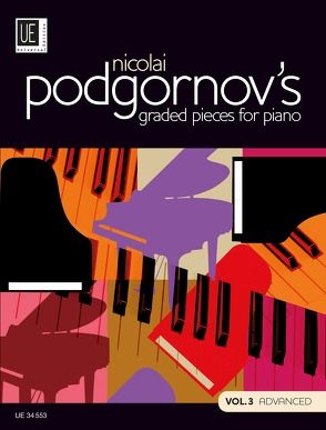 Nicolai Podgornov’s Graded Pieces 3 – für Fortgeschrittene, für Klavier von Podgornov,  Nicolai