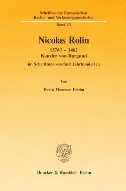 Nicolas Rolin 1376? – 1462. von Pridat,  Herta-Florence