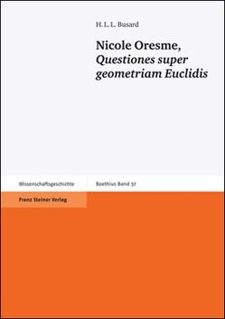 Nicole Oresme: „Questiones super geometriam Euclidis“ von Busard,  H.L.L.