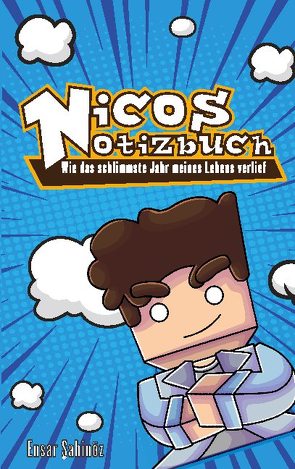 Nicos Notizbuch von Sahinöz,  Ensar