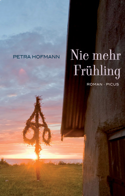 Nie mehr Frühling von Hofmann,  Petra
