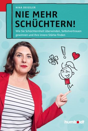 Nie mehr schüchtern! von Deißler,  Nina