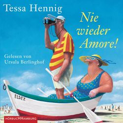 Nie wieder Amore! von Berlinghof,  Ursula, Hennig,  Tessa
