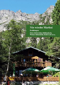 Nie wieder Martini von Axel,  Heidi, Dobrovolny-Mühlenbach,  Petra, Hetzschold,  Werner