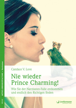 Nie wieder Prince Charming! von Broermann,  Christa, Love,  Candace V.