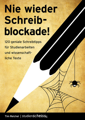 Nie wieder Schreibblockade von Reichel,  Tim