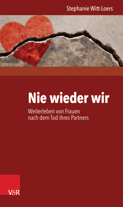 Nie wieder wir von Witt-Loers,  Stephanie