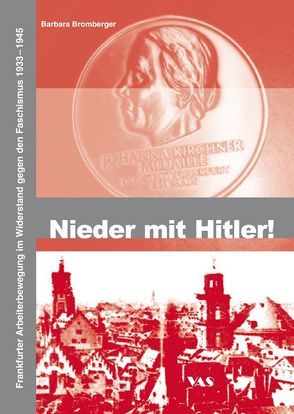 Nieder mit Hitler! von Bromberger,  Barbara