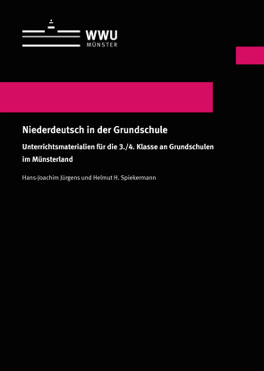 Niederdeutsch in der Grundschule von Jürgens,  Hans-Joachim, Spiekermann,  Helmut H.