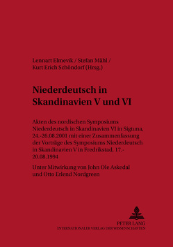 Niederdeutsch in Skandinavien V und VI von Elmevik,  Lennart, Mähl,  Stefan, Schöndorf,  Kurt Erich