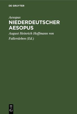 Niederdeutscher Aesopus von Aesopus, Hoffmann von Fallersleben,  August Heinrich
