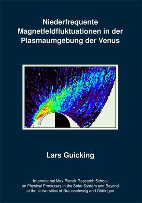 Niederfrequente Magnetfeldfluktuationen in der Plasmaumgebung der Venus von Guicking,  Lars