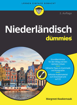 Niederländisch für Dummies von Konst,  Katrin, Kwakernaak,  Margreet