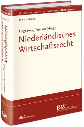 Niederländisches Wirtschaftsrecht von Hagedorn,  Axel, Tervoort,  Adrianus