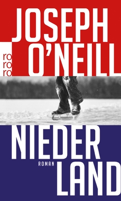 Niederland von O'Neill,  Joseph, Stingl,  Nikolaus