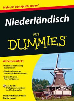 Niederländisch für Dummies von Konst,  Katrin, Kwakernaak,  Margreet