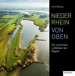 Niederrhein von oben von Blossey,  Hans