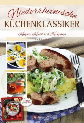Niederrheinische Küchenklassiker von Schneider,  Ira