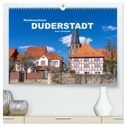 Niedersachsen – Duderstadt (hochwertiger Premium Wandkalender 2024 DIN A2 quer), Kunstdruck in Hochglanz von Schickert,  Peter