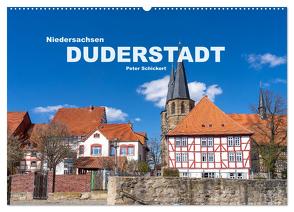 Niedersachsen – Duderstadt (Wandkalender 2024 DIN A2 quer), CALVENDO Monatskalender von Schickert,  Peter