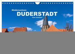 Niedersachsen – Duderstadt (Wandkalender 2024 DIN A4 quer), CALVENDO Monatskalender von Schickert,  Peter