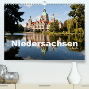 Niedersachsen (Premium, hochwertiger DIN A2 Wandkalender 2022, Kunstdruck in Hochglanz) von Schickert,  Peter