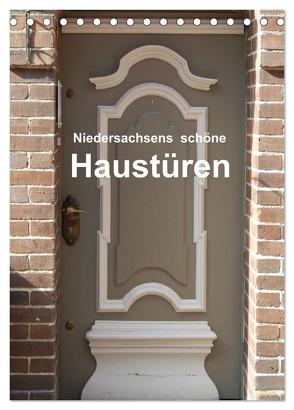 Niedersachsens schöne Haustüren (Tischkalender 2024 DIN A5 hoch), CALVENDO Monatskalender von Busch,  Martina