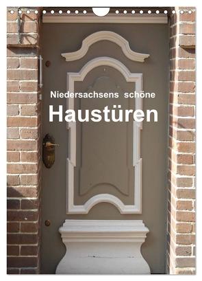 Niedersachsens schöne Haustüren (Wandkalender 2024 DIN A4 hoch), CALVENDO Monatskalender von Busch,  Martina