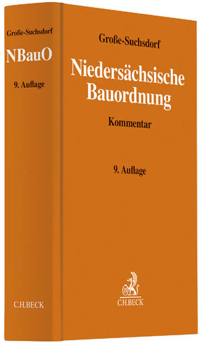 Niedersächsische Bauordnung von Breyer,  Erich, Burzynska,  Manfred, Dorn,  Thomas, Große-Suchsdorf,  Ulrich, Kaellander,  Gerd, Kammeyer,  Hans-Ulrich, Mann,  Thomas, Stiel,  Arnd, Wiechert,  Reinald