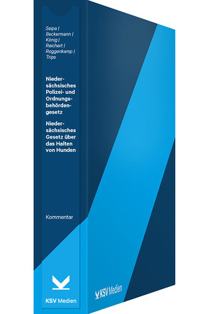 Niedersächsisches Polizei- und Ordnungsbehördengesetz / Niedersächsisches Gesetz über das Halten von Hunden von Beckermann,  Benedikt, König,  Kai, Reichert,  Johannes, Roggenkamp,  Jan D, Saipa,  Axel, Trips,  Marco