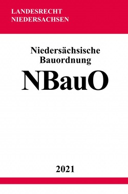 Niedersächsische Bauordnung (NBauO) von Studier,  Ronny