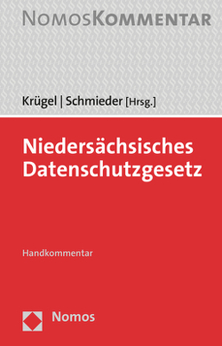 Niedersächsisches Datenschutzgesetz von Krügel,  Tina, Schmieder,  Fabian