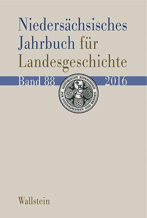 Niedersächsisches Jahrbuch für Landesgeschichte von Historische Kommission für Niedersachsen und Bremen