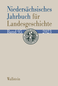 Niedersächsisches Jahrbuch für Landesgeschichte von Historische Kommission für Niedersachsen und Bremen